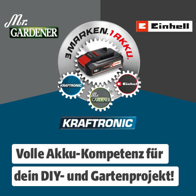 Volle Akku-Kompetenz für Dein DIY- und Gartenprojekt mit drei verschiedenen Marken
