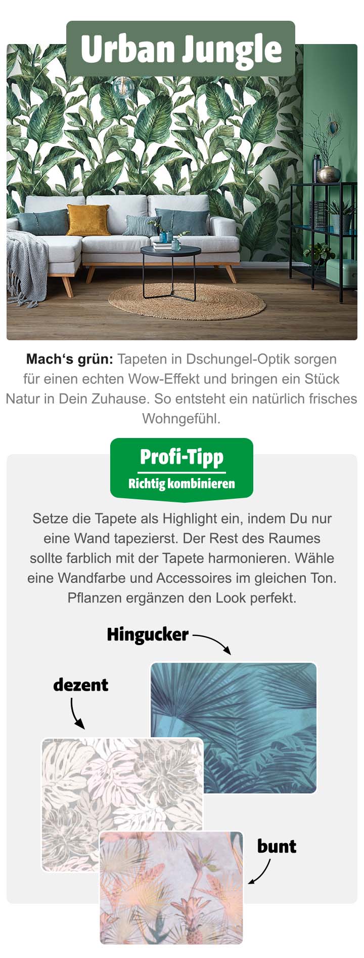 Wohnzimmer mit Dschungel-Tapete in sattem Grün im Urban Jungle Stil, graues Sofa mit bunten Kissen, Pflanzen und natürliche Materialien für ein frisches Ambiente